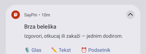 Stalna notifikacija Brza beleška sa dugmadima Glas, Tekst i Podsetnik
